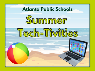  summer tech-tivities